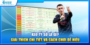 18.keo ty so la gi giai thich chi tiet va cach choi de hieu 1